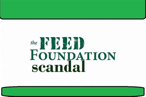 What is the Feed Foundation Scandal Summary: A Deep Dive into the Controversy and Its Implications